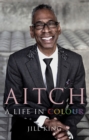 Image for Aitch  : a life in colour