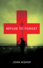 Image for Refuse to Forget