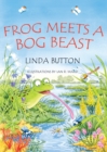 Image for Frog Meets a Bog Beast!