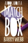 Image for A Book About A Matchbox