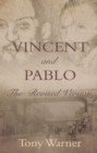 Image for Vincent and Pablo  : the revised version