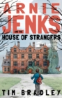Image for Arnie Jenks and the House of Strangers
