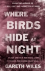 Image for Where the birds hide at night