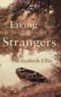 Image for Living with strangers