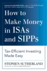 Image for How to make money in ISAs and SIPPs: tax-efficient investing made easy