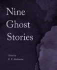 Image for Nine Ghost Stories: A First Collection