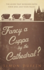Image for Fancy a Cuppa by the Cathedral?