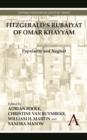 Image for FitzGerald&#39;s Rubaiyat of Omar Khayyam  : popularity and neglect