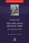 Image for The new olive branch (1820) and selected essays