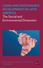 Image for China and sustainable development in Latin America  : the social and environmental dimension