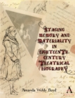Image for Staging Memory and Materiality in Eighteenth-Century Theatrical Biography
