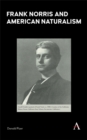 Image for Frank Norris and American Naturalism
