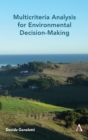 Image for Multicriteria Analysis for Environmental Decision-Making