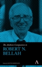 Image for The Anthem Companion to Robert N. Bellah