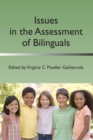 Image for Issues in the assessment of bilinguals