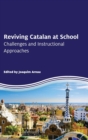 Image for Reviving Catalan at school  : challenges and instructional approaches