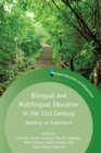 Image for Bilingual and multilingual education in the 21st century  : building on experience