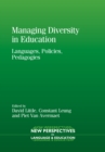 Image for Managing diversity in education  : languages, policies, pedagogies