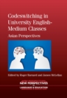 Image for Codeswitching in university English-medium classes: Asian perspectives : 36