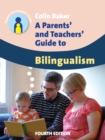 Image for A parents&#39; and teachers&#39; guide to bilingualism