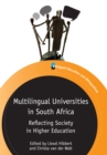 Image for Multilingual universities in South Africa  : reflecting society in higher education