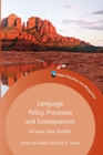 Image for Language Policy Processes and Consequences