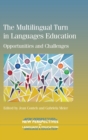 Image for The multilingual turn in languages education  : opportunities and challenges