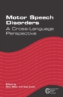 Image for Motor speech disorders: a cross-language perspective : 12
