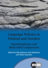 Image for Language policies in Finland and Sweden  : interdisciplinary and multi-sited comparisons