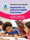 Image for Approaches to inclusive English classrooms: a teacher&#39;s handbook for content based instruction