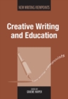Image for Creative writing and education