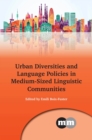 Image for Urban Diversities and Language Policies in Medium-Sized Linguistic Communities