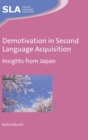Image for Demotivation in second language acquisition  : insights from Japan