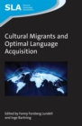 Image for Cultural Migrants and Optimal Language Acquisition