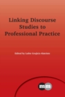 Image for Linking Discourse Studies to Professional Practice