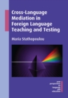Image for Cross-language mediation in foreign language teaching and testing : 43