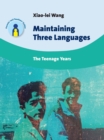 Image for Maintaining three languages  : the teenage years