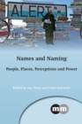 Image for Names and naming  : people, places, perceptions and power