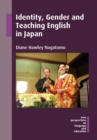 Image for Identity, Gender and Teaching English in Japan : 47