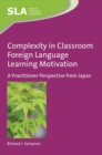 Image for Complexity in Classroom Foreign Language Learning Motivation