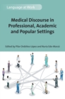 Image for Medical Discourse in Professional, Academic and Popular Settings