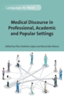Image for Medical discourse in professional, academic and popular settings