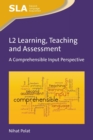 Image for L2 learning, teaching and assessment  : a comprehensible input perspective