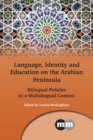 Image for Language, identity and education on the Arabian Peninsula: bilingual policies in a multilingual context : 166