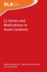 Image for L2 Selves and Motivations in Asian Contexts