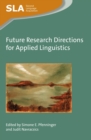 Image for Future research directions for applied linguistics