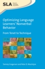 Image for Optimizing language learners&#39; nonverbal behavior  : from tenet to technique