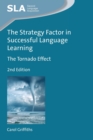 Image for The strategy factor in successful language learning  : the tornado effect