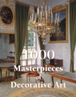 Image for 1000 Masterpieces of Decorative Art