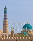 Image for Central Asian Art: Temporis